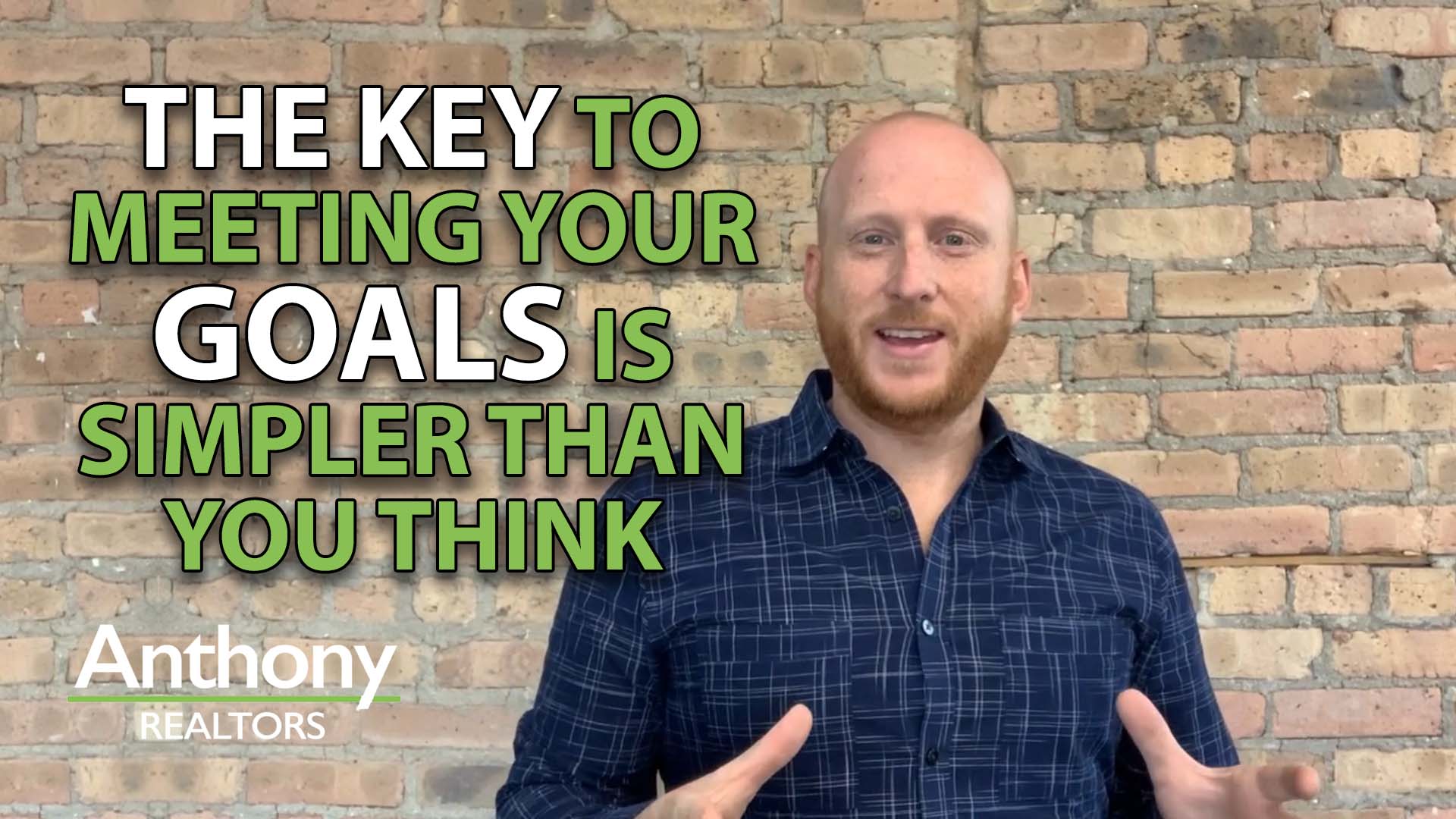 The Key to Achieving Your Goals