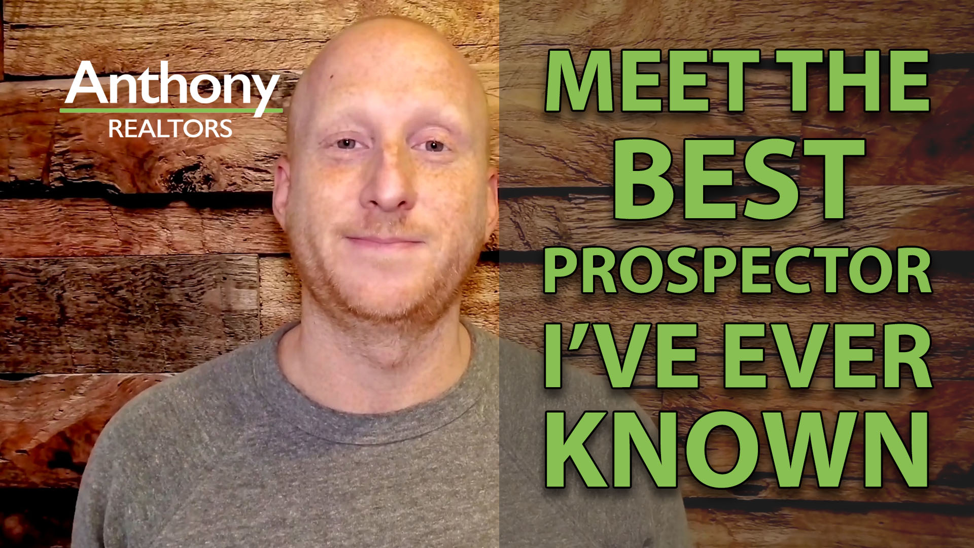 The Ultimate Prospector—Not Who You Might Think
